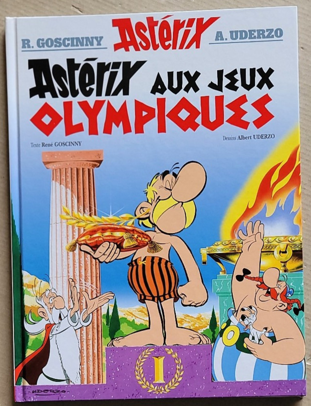 Astérix ; Astérix aux Jeux Olympiques UDERZO & GOSCINNY éd Hachette rééd 2011