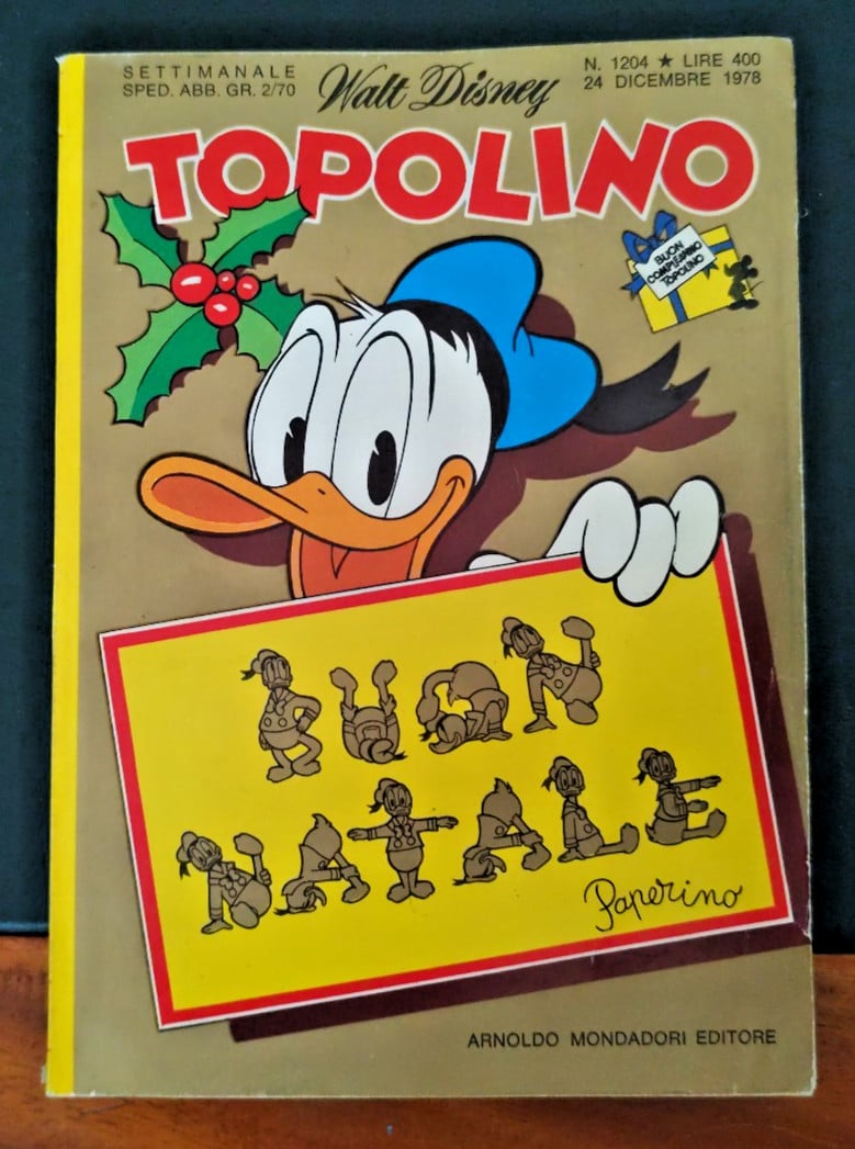 Disney : TOPOLINO nr. 1204 del 24/12/1978 con inserto Regionale Lazio TEXACO