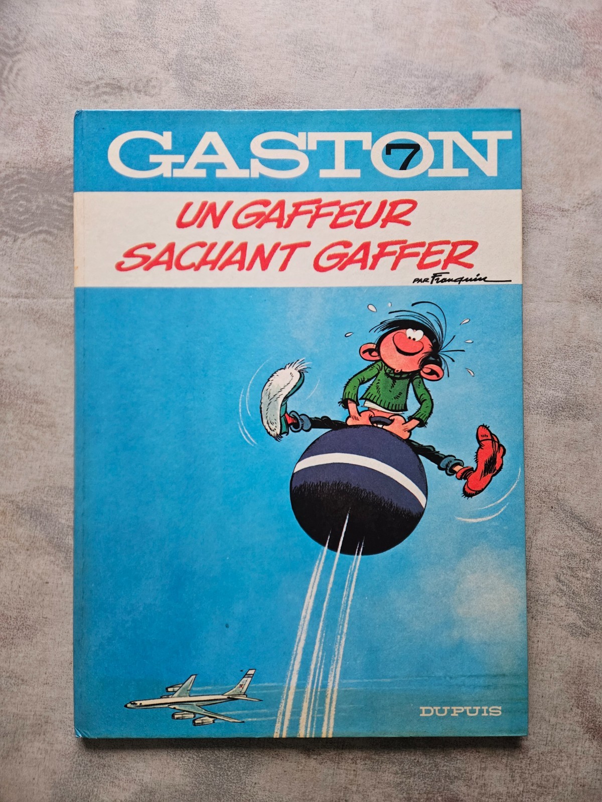 ÉO69 TBE Série Gaston Lagaffe n.°7 André Franquin Un gaffeur sachant gaffer