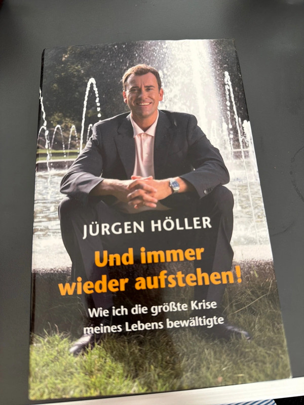 Und immer wieder aufstehen - Jürgen Höller