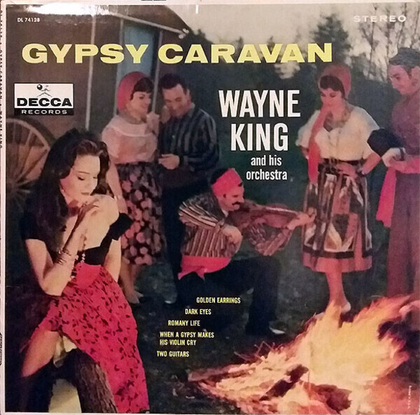 Wayne King And His Orchestra Gypsy Caravan Decca LP 12 Pollici 33 Giri NEAR MINT