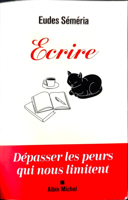 Livre Ecrire Depasser les Peurs qui nous Limitent Eudes Semeria