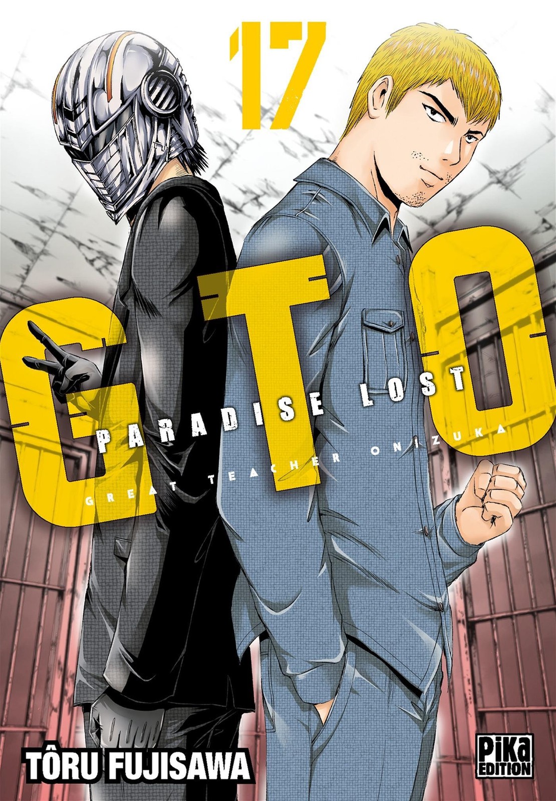 PIKA Gto: Great Teacher Onizuka  (French)  Paradise Lost 17 by Tôru Fujisawa