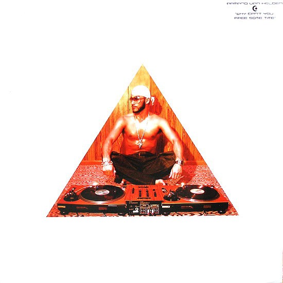 Armand Van Helden - Why Can't You Free Some Time (12")