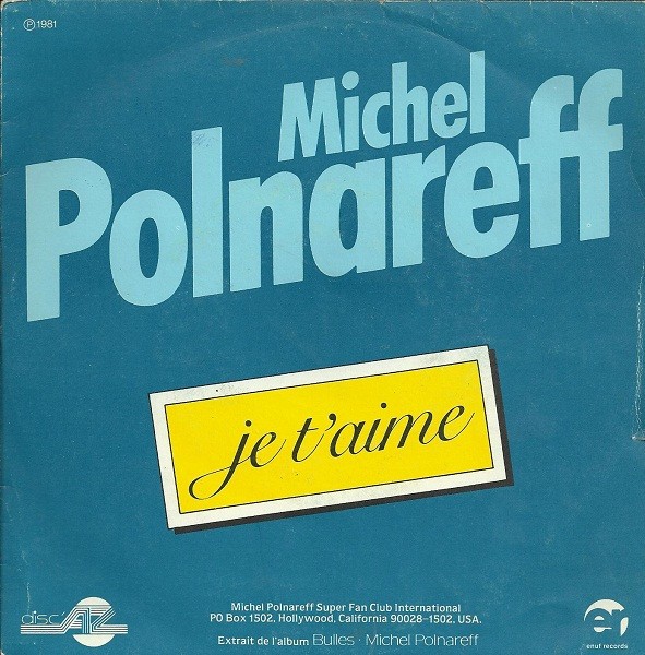 Michel Polnareff Je T'aime - 45T x 1