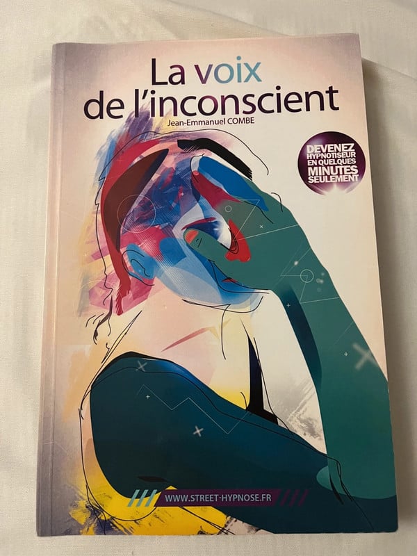 Livre La Voix de l’inconscient – Jean-Emmanuel Combe – Street Hypnose – Édition épuisée