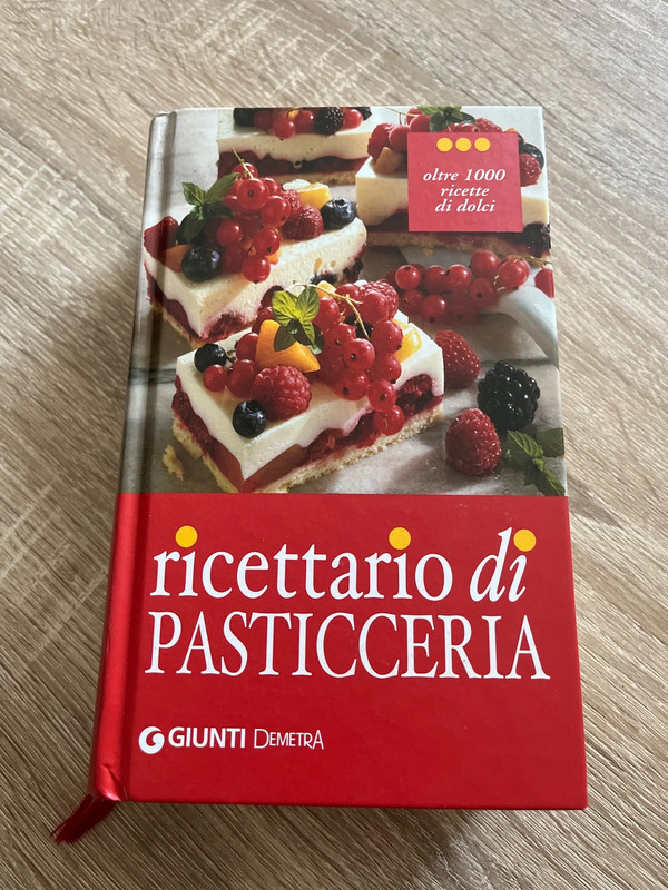 Ricettario di pasticceria giunti editore