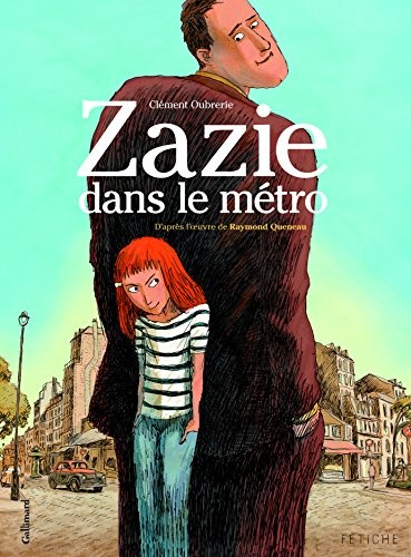 Zazie dans le métro di Clément Oubrerie