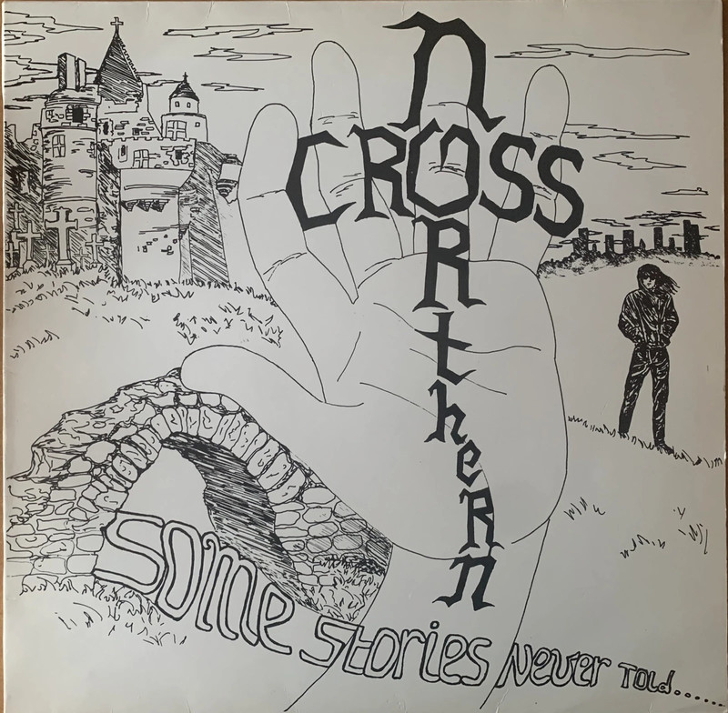 Northern Cross – Some Stories Never Told LP Prog, Psychedelic Rock 1986 France