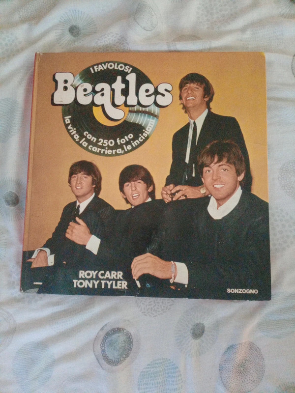 I Favolosi Beatles - Roy Carr Tony Tyler - Sonzogno 1979 - Vintage 250 foto