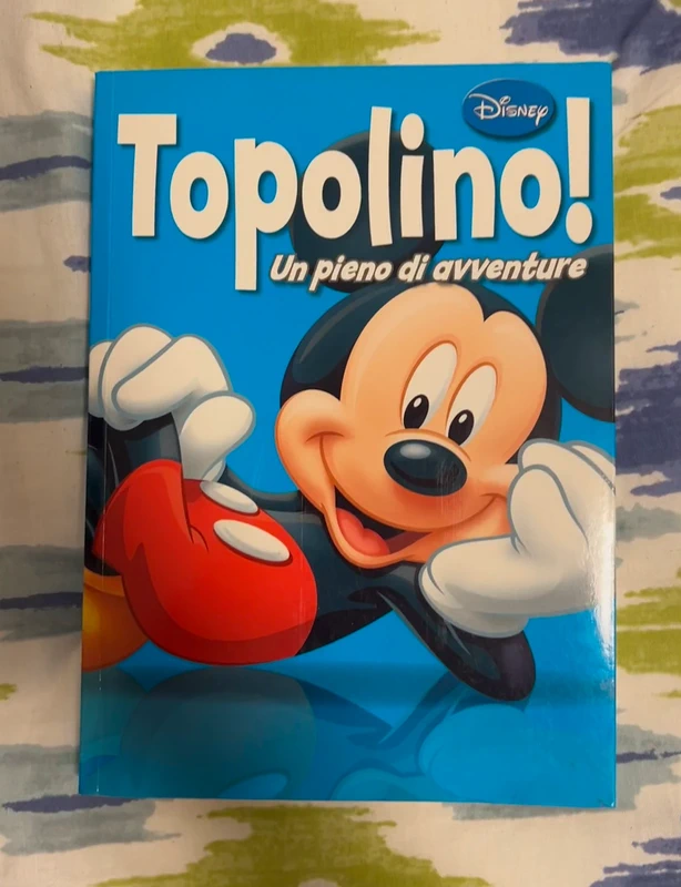Fumetto Disney "Topolino! Un pieno di avventure" - Copertina Rigida - ISBN 9788852214233