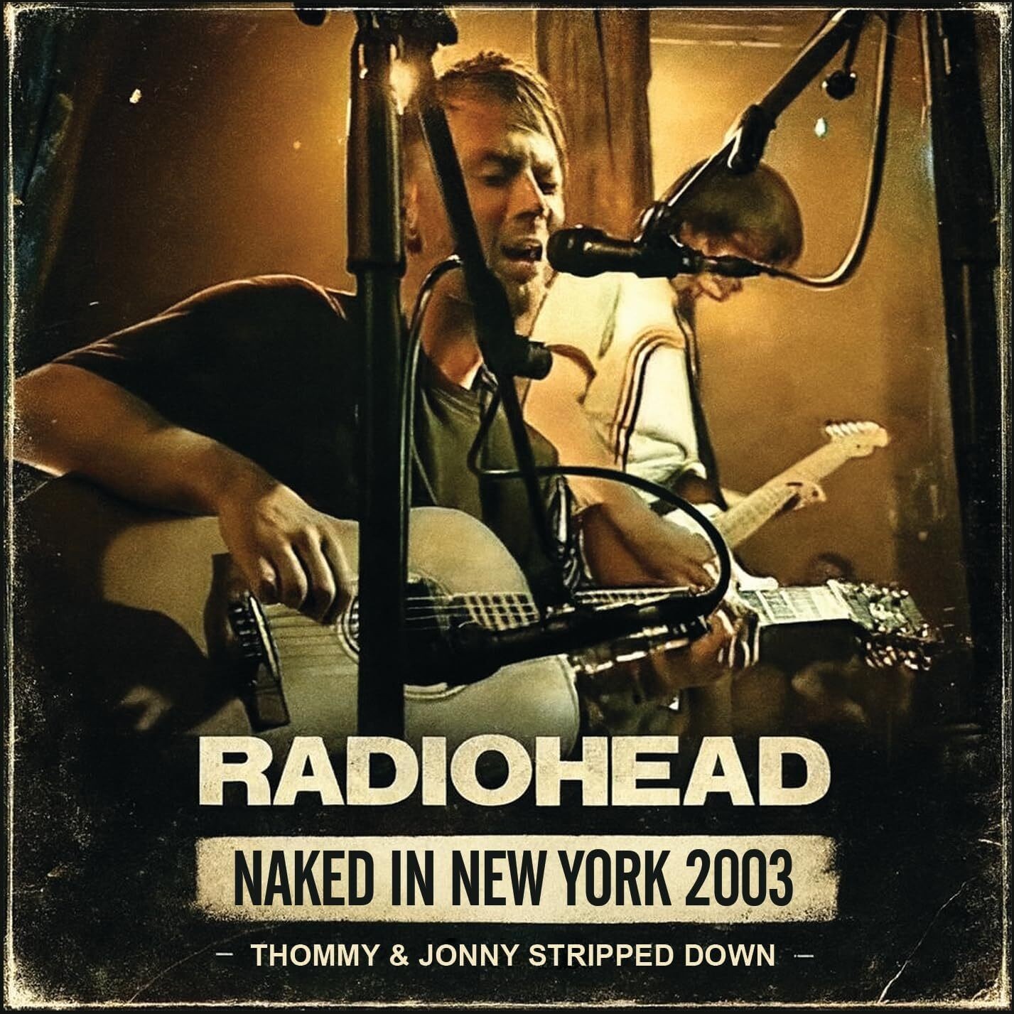 Radiohead Naked in New York 2003: Thommy & Jonny Stripped Down (CD) Album