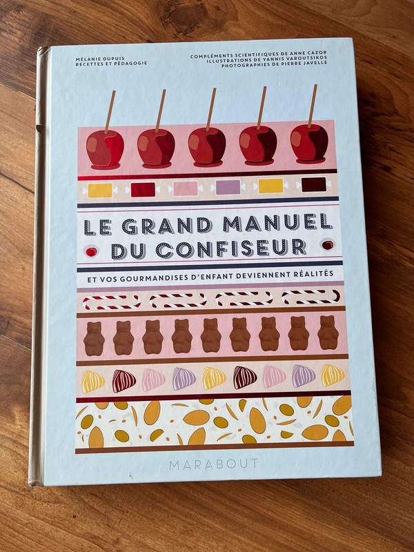 Le grand manuel du confiseur