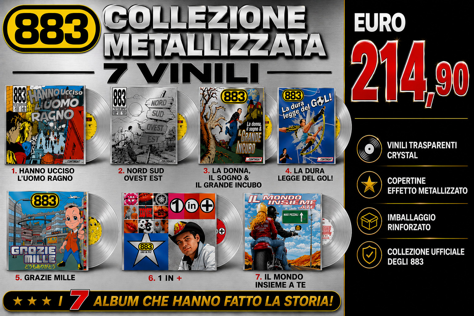 VINILI 883 SET DI SETTE VINILI 883 EDIZIONI SPECIALI NON VENDIBILI SEPARATAMENTE