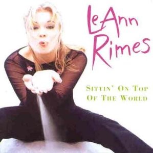Sittin On Top Of The World, Leann Rimes, Used; Very Good CD