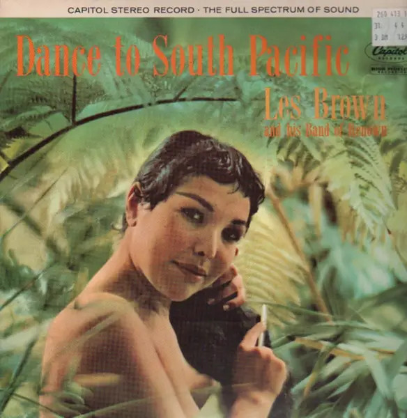 Les Brown And His Band Of Renown Dance To South Pacific Capitol Vinile
