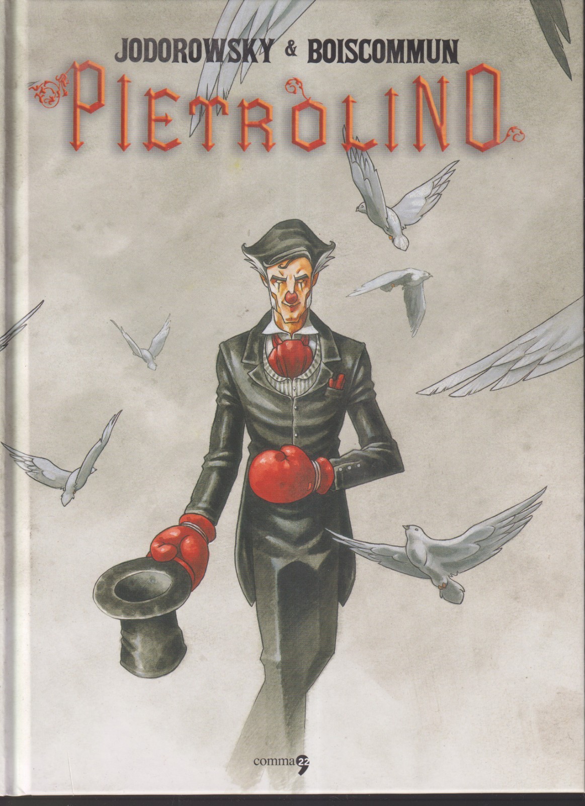 PIETROLINOJodorowsky e Boiscommun Cartonato Come Nuovo ed. Comma 22 G1