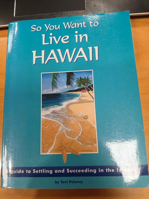 So You Want to Live in Hawaii - Toni Polancy - En inglés