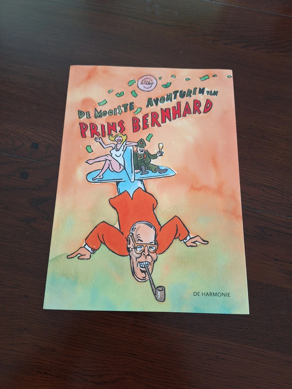 De mooiste avonturen van Prins Bernard.