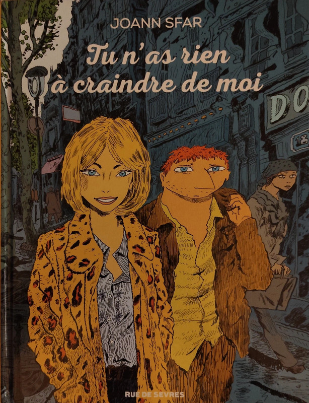 BD. De Joann Sfar / Tu n'as rien à craindre de moi.