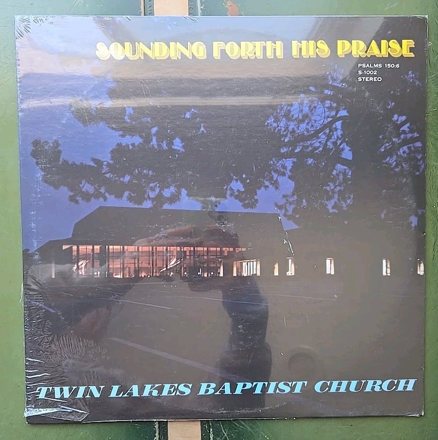 VTG NEW Sounding Forth His Praise Twin Lakes Baptist Church Record Vinyl 12" LP