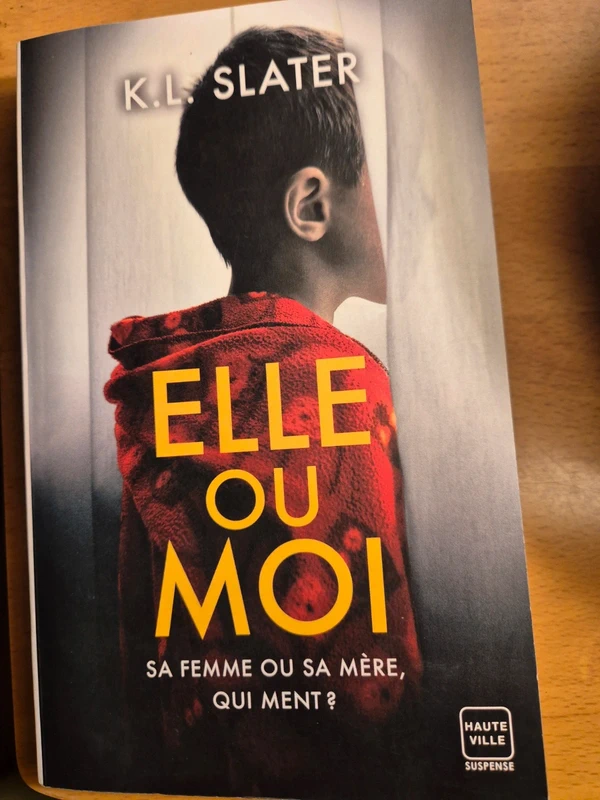 Roman de K.L. Slater,  elle ou moi