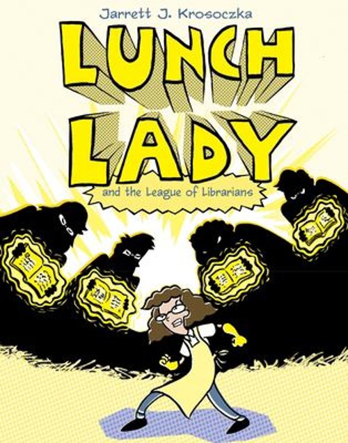 Lunch Lady e la Lega dei Bibliotecari: Lunch Lady #2 Jarrett J