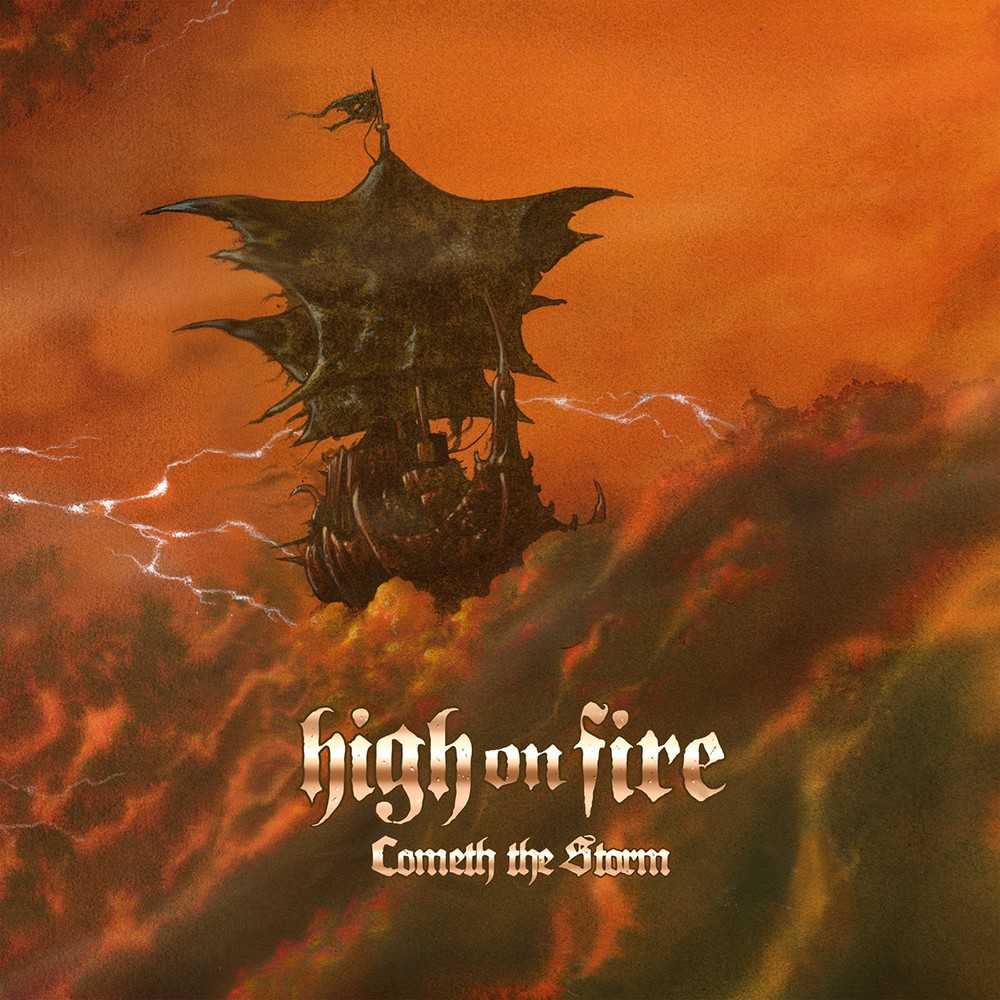 HIGH ON FIRE - cometh the storm CD