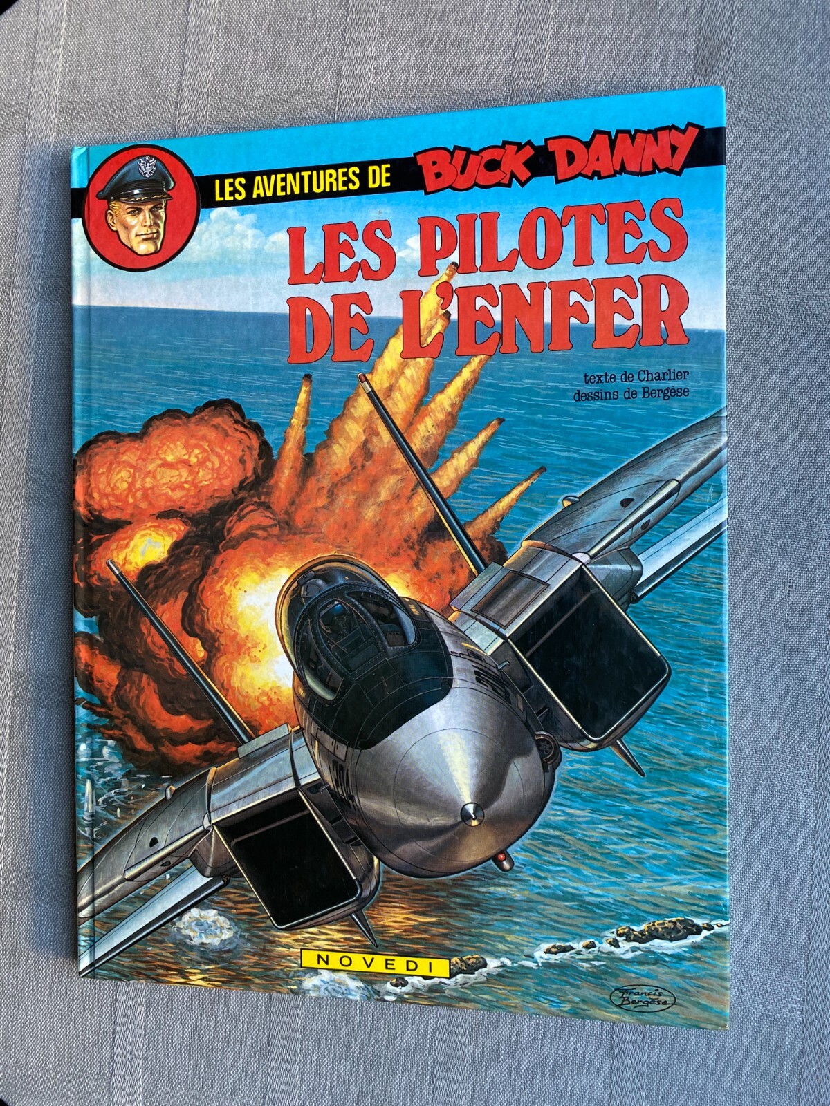 CHARLIER BERGÈSE BUCK DANNY TOME 42 LES PILOTES DE L'ENFER EO EN EXCELLENT ÉTAT