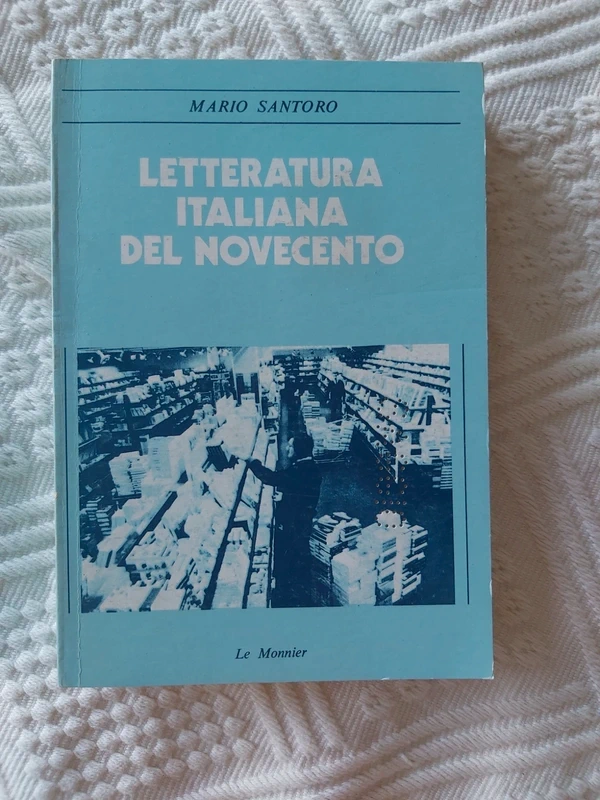 La Letteratura Italiana del Novecento, Mario Santoro