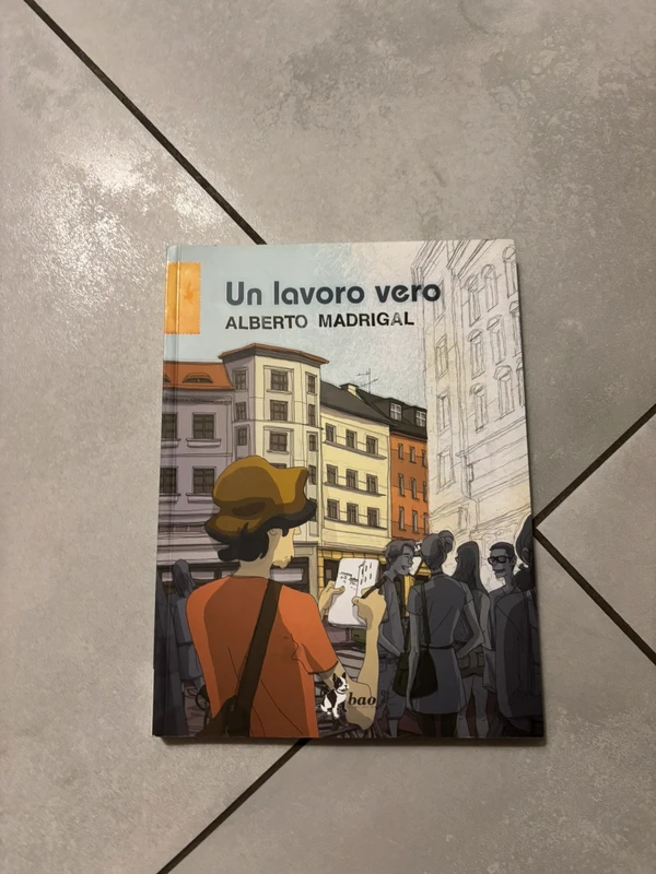 Libro un lavoro vero - Alberto Madrigal