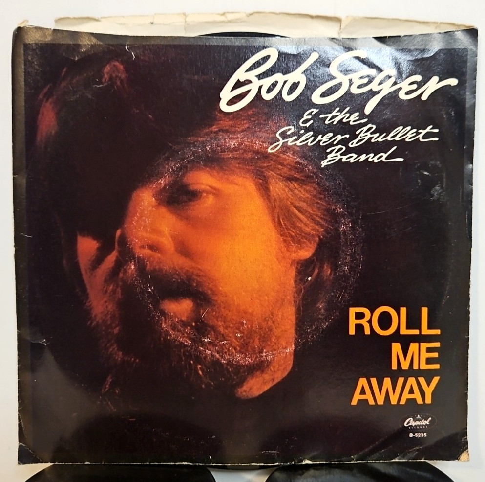 Bob Seger  – Roll Me Away- 1982 Capitol Records B-5235 7" 45 + Pic Sleeve  VG++