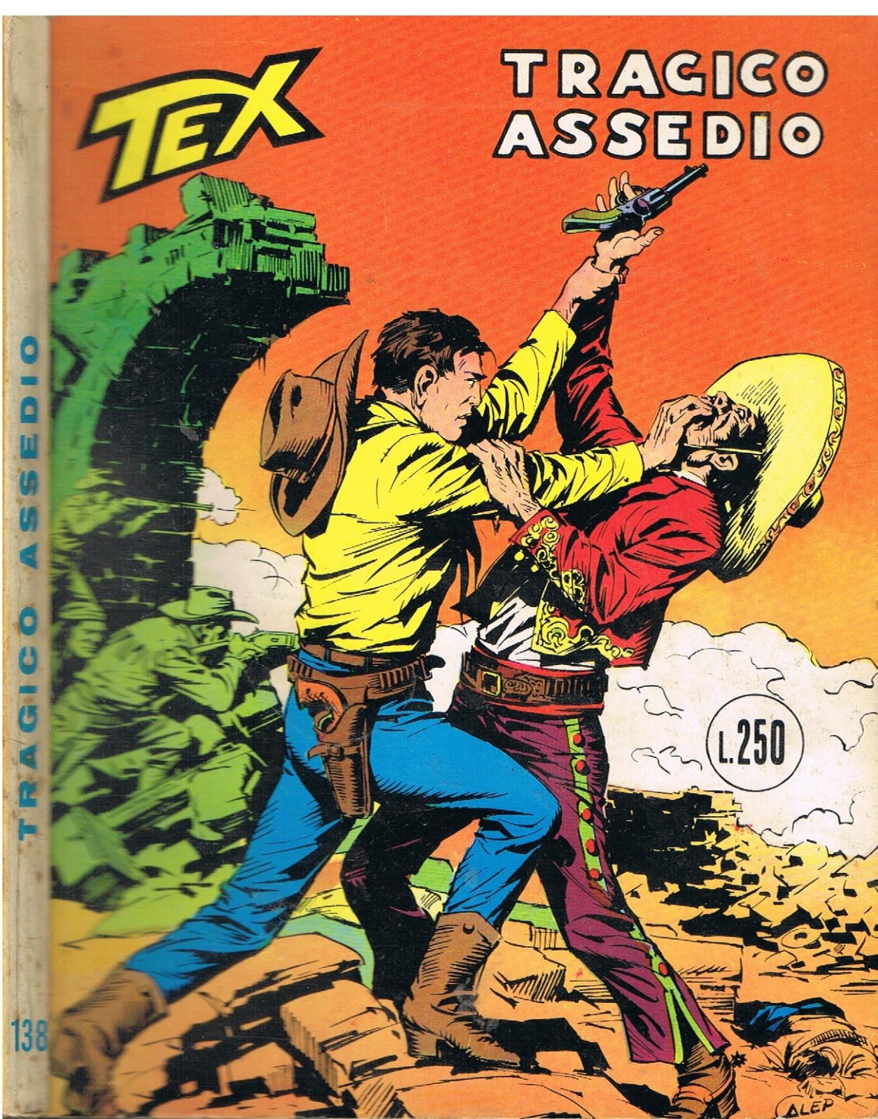 TEX 138_ORIGINALE_in 1°ediz. da Lire 250_Ed.Araldo_Aprile 1972_Autorizz.2926