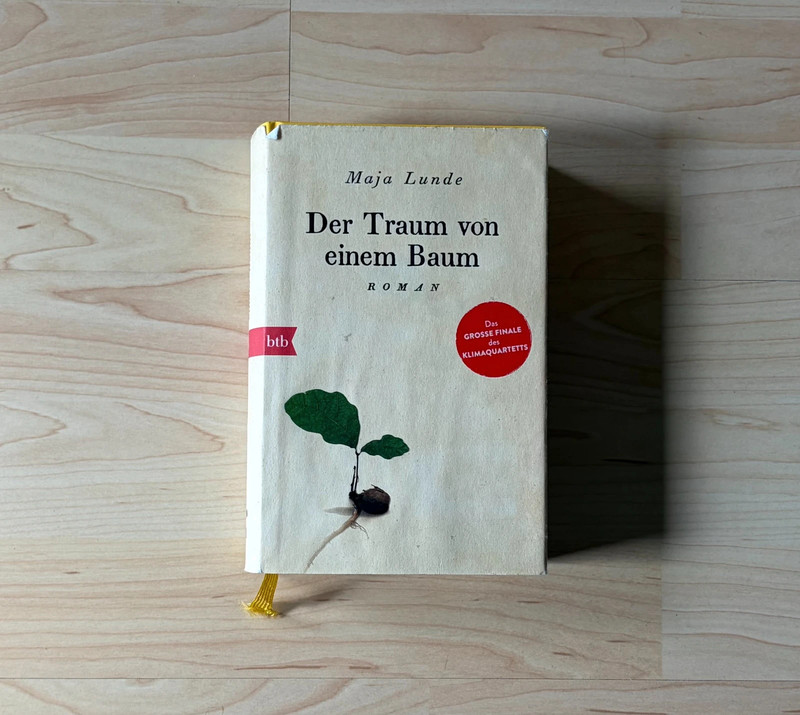 Roman "Der Traum von einem Baum" von Maja Lunde Hardcover