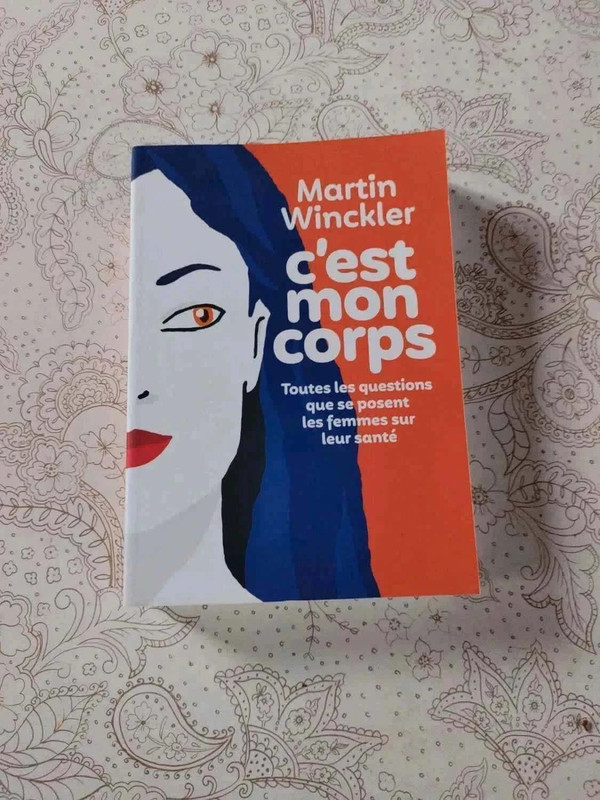 C'est mon corps – Martin Winckler – Santé des femmes – État neuf