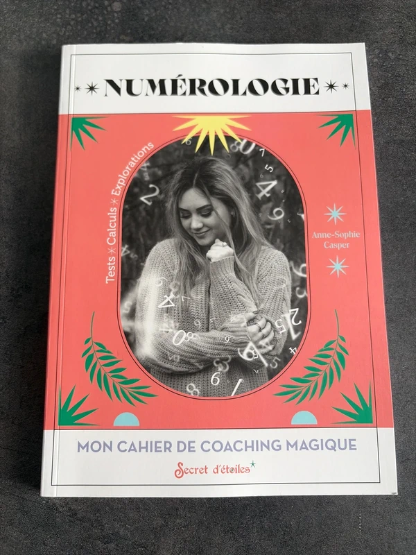 Mon cahier de coaching magique : Numérologie