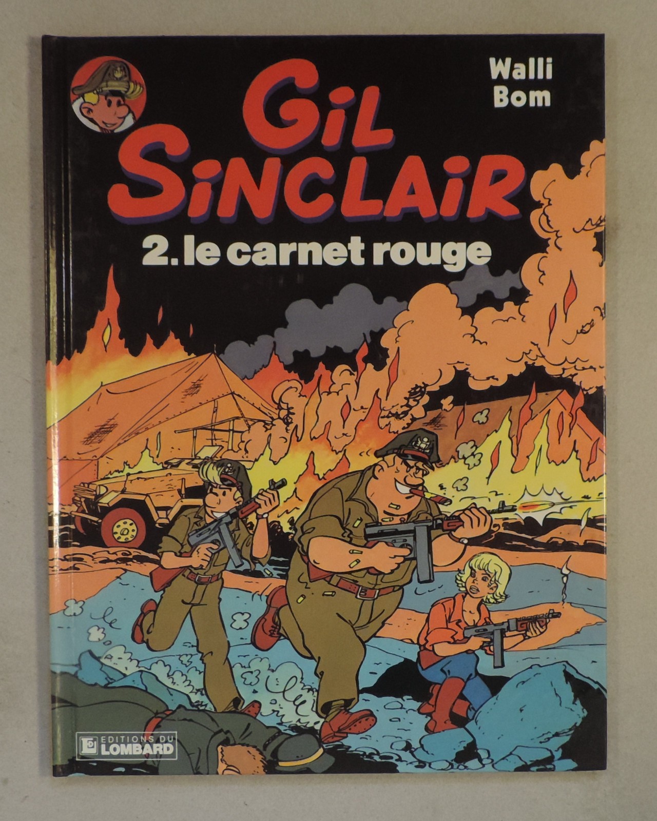 Gil Sinclair 2 Carnet rouge Walli Bom Lombard EO TBE