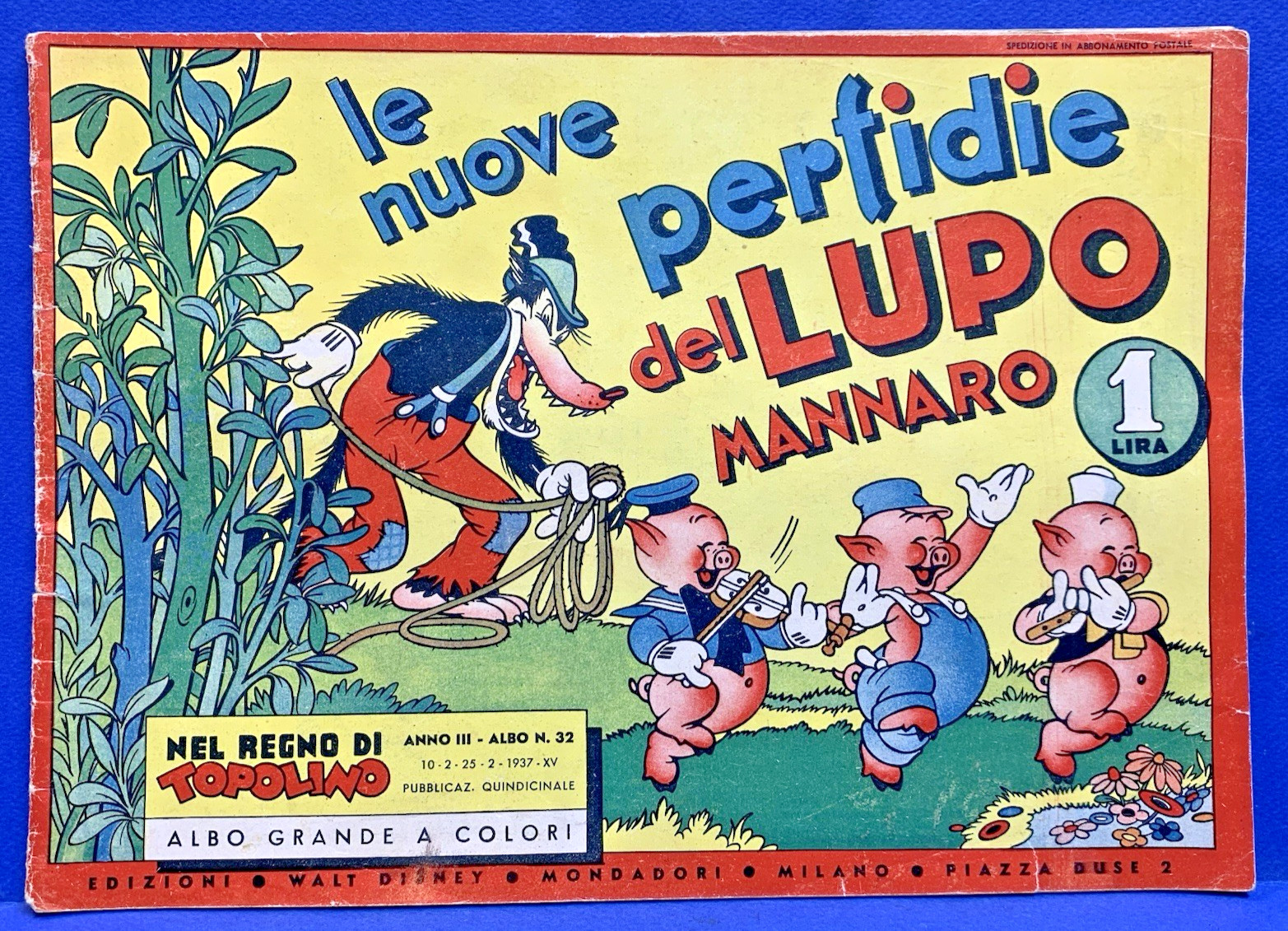 NUOVE PERFIDIE DEL LUPO MANNARO Nel Regno di Topolino 32 DISNEY 1937 OTTIMO !!