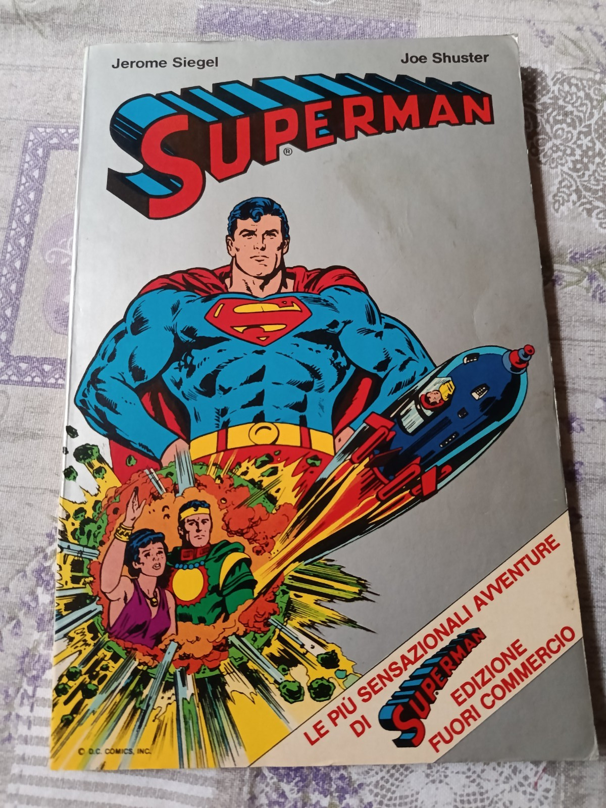 LE PIù SENSAZIONALI AVVENTURE DI SUPERMAN - Ediz. Fuori Commercio -PERUGINA 1976