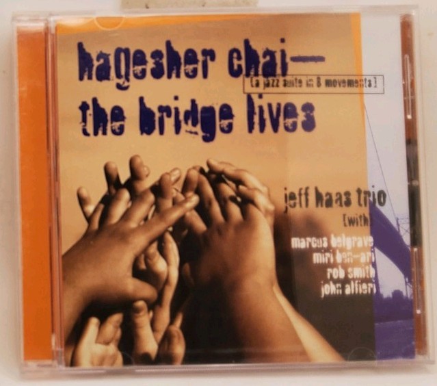 Jeff Haas - HaGesher Chia The Bridge Lives CD, Pre-owned, Very Good condition 