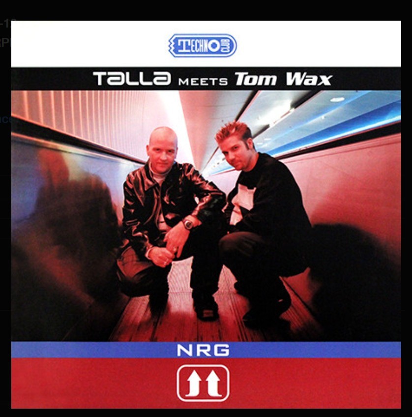 Talla 2XLC Meets Tom Wax – NRG (1998) TET033-12 RAR | Hard Trance LP 12"