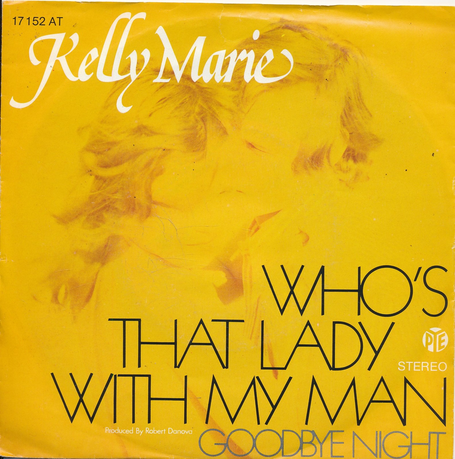 Who's That Lady With My Man - Kelly Marie - Single 7" Vinyl 205/18