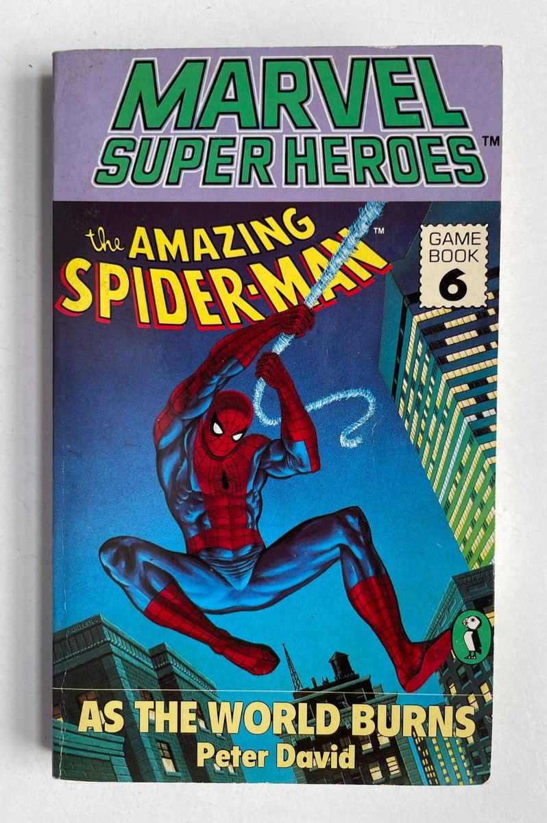 The Amazing Spider-Man - As The World Burns - Marvel Super Heroes Gamebook #6