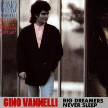 Big Dreamers Never Sleep von Vannelli Gino | CD | Zustand sehr gut