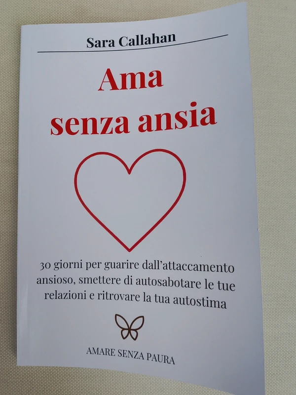 Ama senza ansia