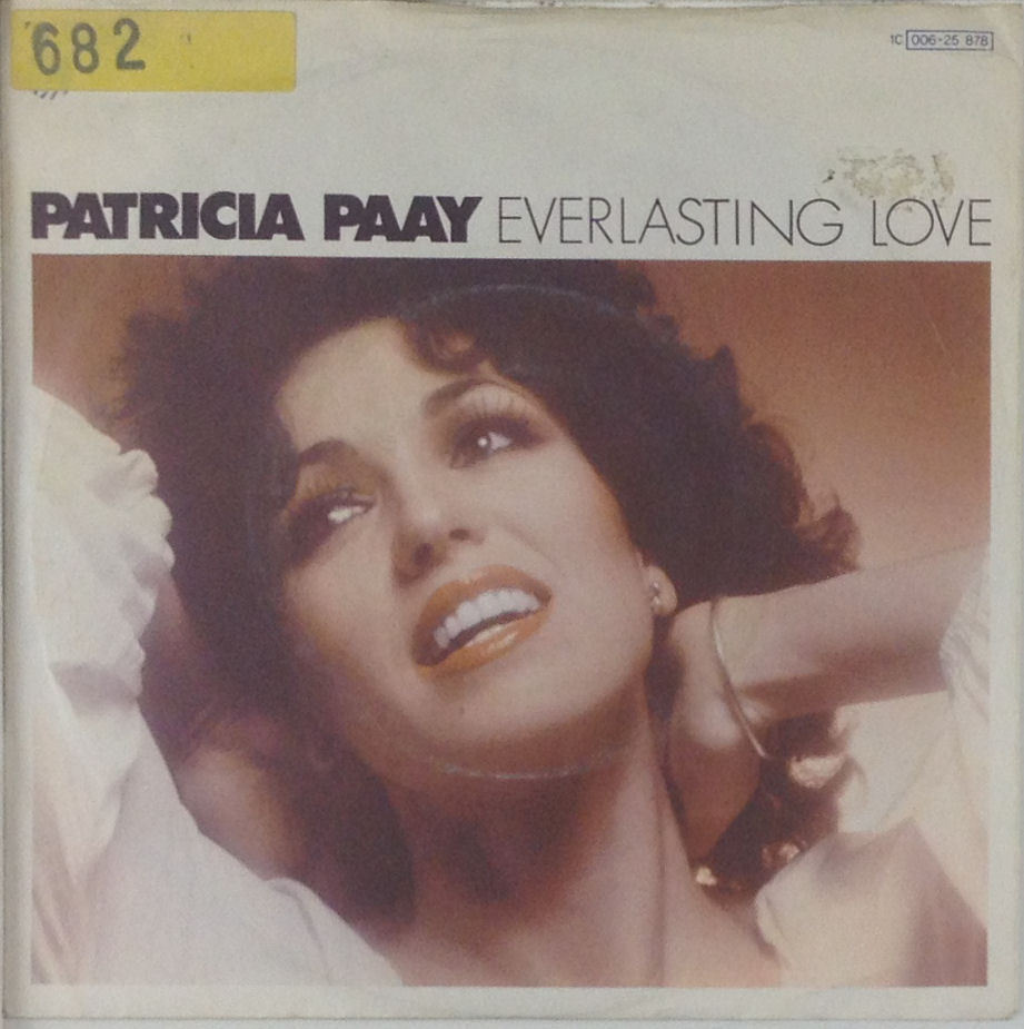 7" Singolo - Patricia Paay - Everlasting Love - S561 - Lavato E Pulito