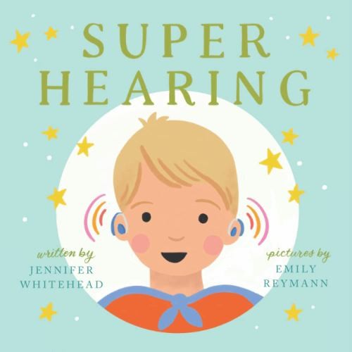 Super Hearing (Super Book Series), Whitehead, Jennifer