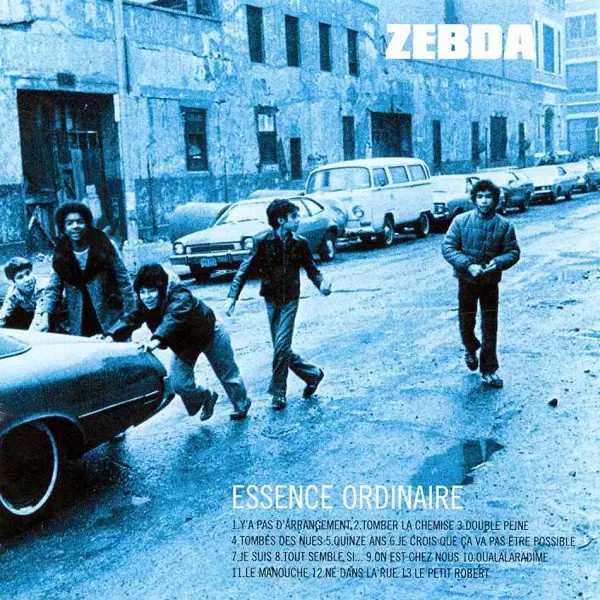 Essence Ordinaire, Zebda