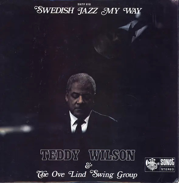 Teddy Wilson & The Ove Lind Swing Group Swedish Jazz My Way NEAR MINT Vinyl LP