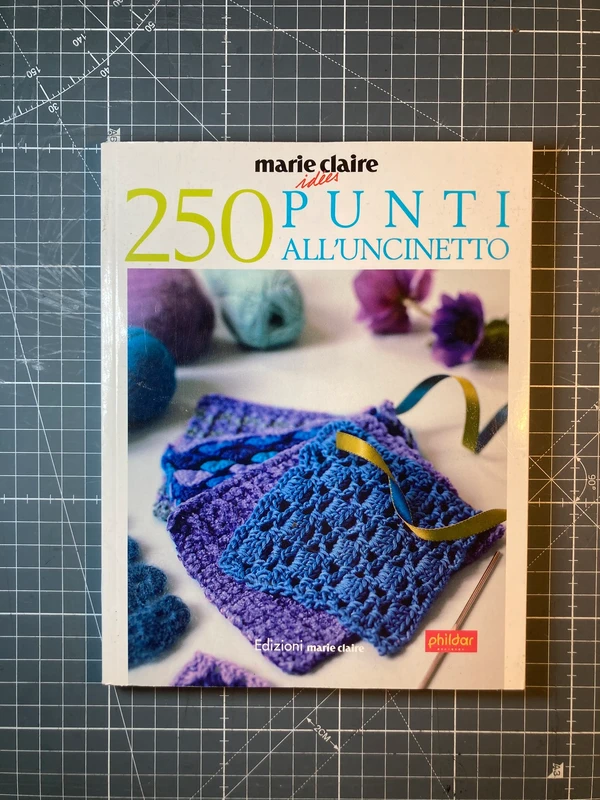 Marie Claire Idées, 250 punti all’uncinetto, Edizioni Marie Claire / Q1